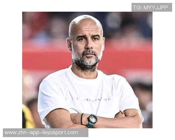 瓜迪奥拉谈世俱杯之旅重燃球队活力强调自我反省与变革的重要性